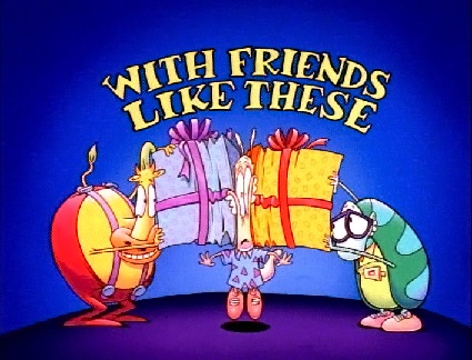 With Friends Like These...